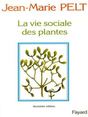 cover image of La Vie sociale des plantes